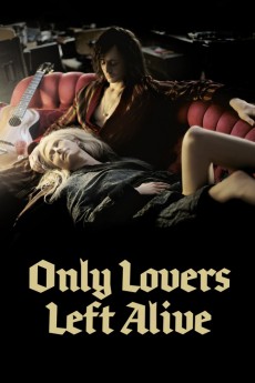 Only Lovers Left Alive YIFY Movies