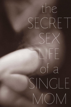 The Secret Sex Life of a Single Mom (2014) [WEBRip] [720p] [YTS.AM]
